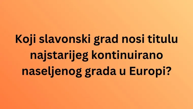 Misli&scaron; da zna&scaron; li sve činjenice o gradovima Slavonije i njihovim obilježjima? Dokaži se na kvizu