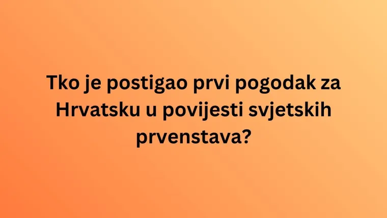 Ako se smatra&scaron; nogometnim stručnjakom, oku&scaron;aj se na ovom kvizu o hrvatskoj reprezentaciji