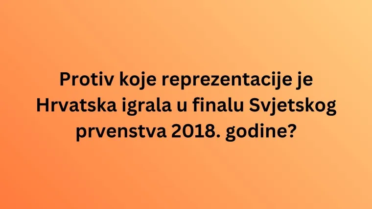 Ako se smatra&scaron; nogometnim stručnjakom, oku&scaron;aj se na ovom kvizu o hrvatskoj reprezentaciji