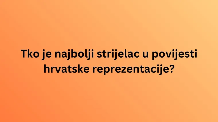 Ako se smatra&scaron; nogometnim stručnjakom, oku&scaron;aj se na ovom kvizu o hrvatskoj reprezentaciji