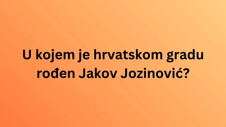 Ako se smatra&scaron; velikim fanom Jakova Jozinovića, vrijeme je da provjeri&scaron; svoje znanje na kvizu