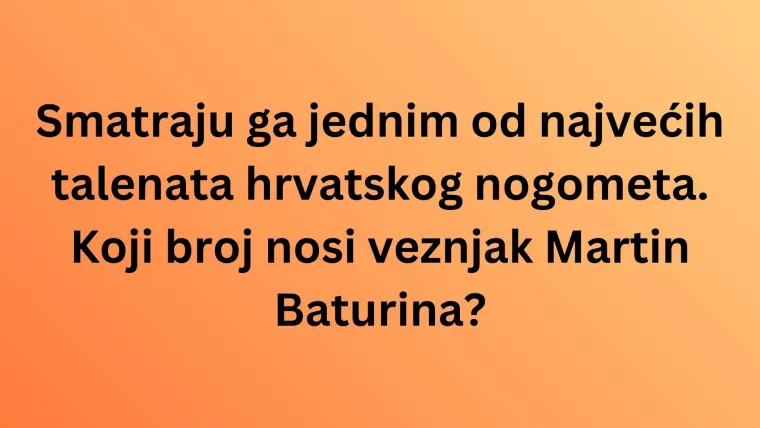Pogodi igrača po broju dresa i dokaži da zna&scaron; sve o na&scaron;im nogometnim reprezentativcima na kvizu