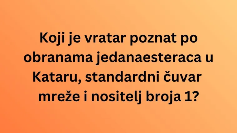 Pogodi igrača po broju dresa i dokaži da zna&scaron; sve o na&scaron;im nogometnim reprezentativcima na kvizu