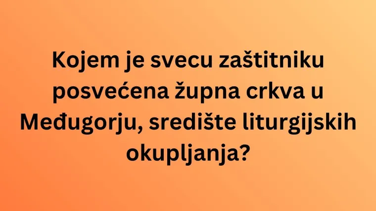 Provjerite svoje znanje o Gospinim ukazanjima u Međugorju na ovom kvizu