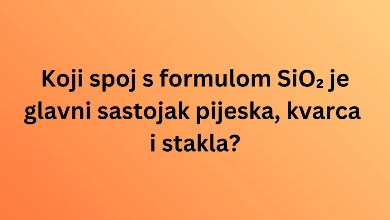 Koliko kemijskih spojeva iz svakodnevnog života može&scaron; prepoznati po formuli? Rije&scaron;i kviz i doznaj