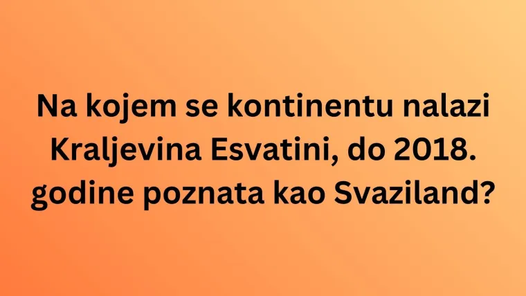 Čak i ako ti je geografija u malom prstu, te&scaron;ko će&scaron; imati sve točno na kvizu o državama svijeta