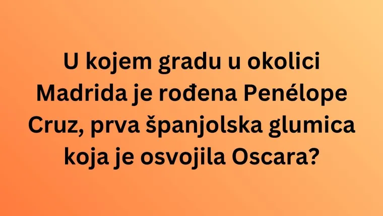 Koliko dobro poznajete rodne gradove filmskih zvijezda? Iskažite se kao stručnjaci na kvizu