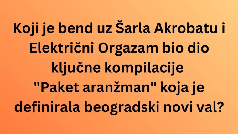Poku&scaron;aj rije&scaron;iti pitanja o srpskim pjevačima i bendovima na kvizu kojeg prođu samo pravi fanovi