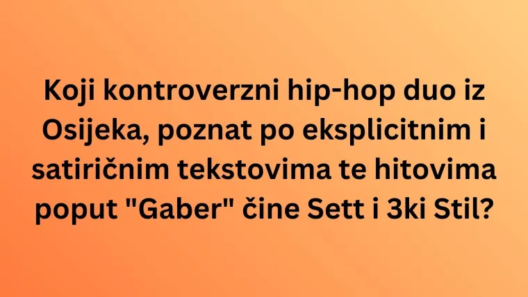 Ako si obožavatelj slavonskih pjevača i bendova, oku&scaron;aj se na ovim pitanjima i rasturi na kvizu