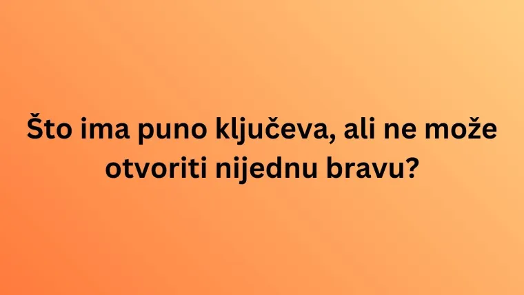 Na ova pitanja znaju odgovore samo oni najpametniji: Rije&scaron;i kviz i doznaj jesi li među njima