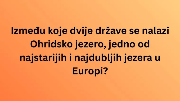Može&scaron; li imati sve točno na zahtjevnim pitanjima o Balkanu? Pazi jer se lako poskliznuti
