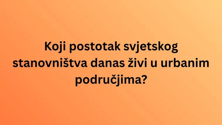 Koliko točnih odgovora može&scaron; imati na kvizu o stanovni&scaron;tvu svijeta? Pazi jer su pitanja te&scaron;ka