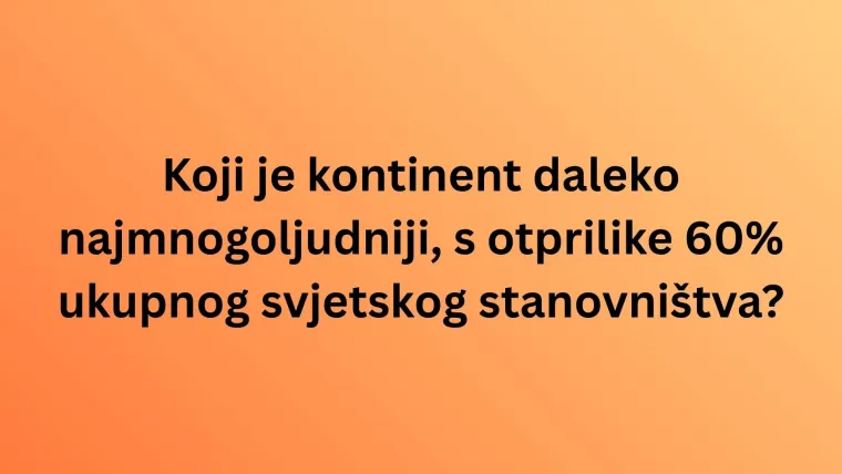 Koliko točnih odgovora može&scaron; imati na kvizu o stanovni&scaron;tvu svijeta? Pazi jer su pitanja te&scaron;ka