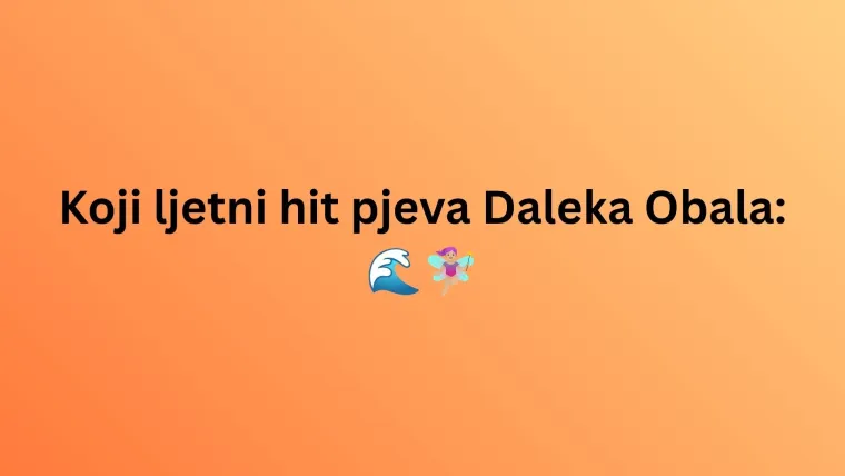 Prepoznaje&scaron; li hrvatske hitove prema emojijima? Dokaži da ti nisu nepoznanica na zabavnom kvizu