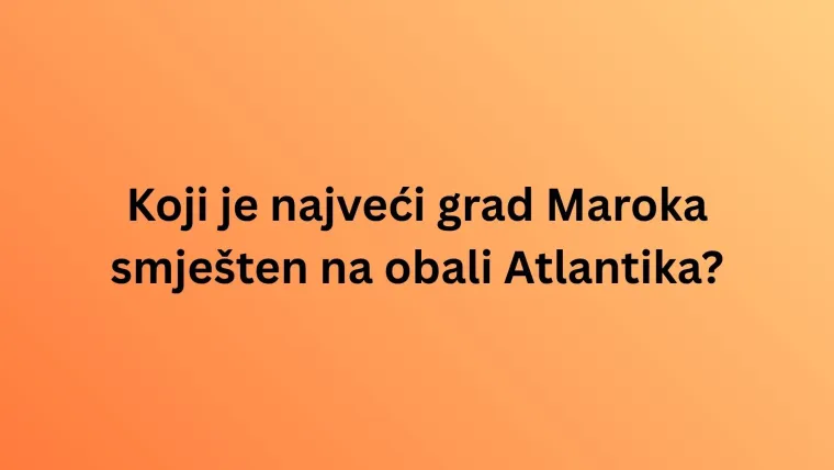 Zna&scaron; li najveće gradove ovih država? Ne žuri s odgovorima, dobro promisli, jer lako se poskliznuti