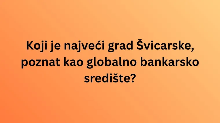 Zna&scaron; li najveće gradove ovih država? Ne žuri s odgovorima, dobro promisli, jer lako se poskliznuti