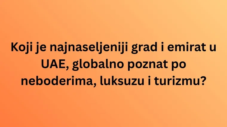 Zna&scaron; li najveće gradove ovih država? Ne žuri s odgovorima, dobro promisli, jer lako se poskliznuti
