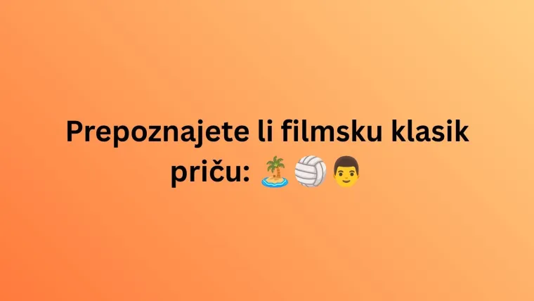 Samo ljubitelji kinematografije prepoznat će sve filmove po emojijima: Poku&scaron;aj rasturiti na kvizu