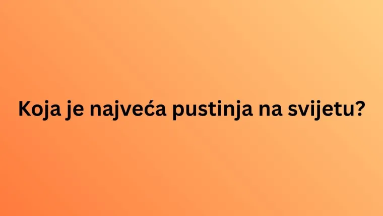 Testiraj svoje geografsko znanje i vidi može&scaron; li proći ovaj zahtjevan kviz bez gre&scaron;ke