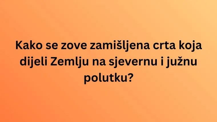 Testiraj svoje geografsko znanje i vidi može&scaron; li proći ovaj zahtjevan kviz bez gre&scaron;ke