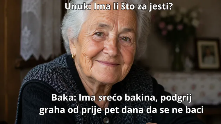 Ovo su najurnebesnije izjave svih balkanskih baka: Sigurno vam jo&scaron; odzvanjaju u u&scaron;ima