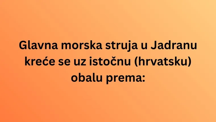 Zna&scaron; li barem ne&scaron;to o Jadranskom moru? Valjda se na ovom kvizu neće&scaron; utopiti u neznanju