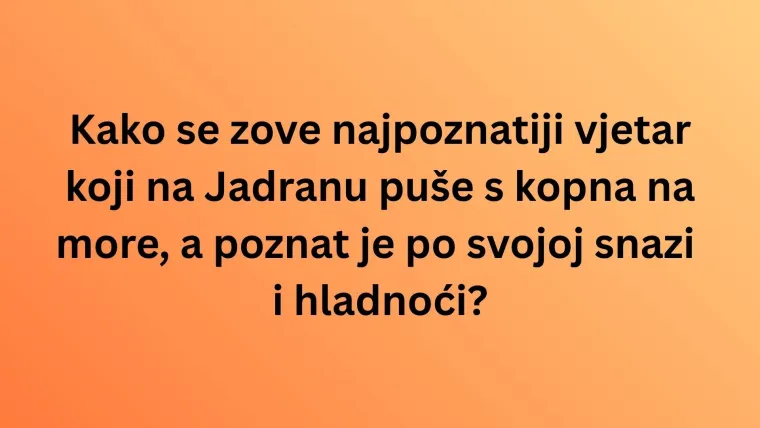 Zna&scaron; li barem ne&scaron;to o Jadranskom moru? Valjda se na ovom kvizu neće&scaron; utopiti u neznanju