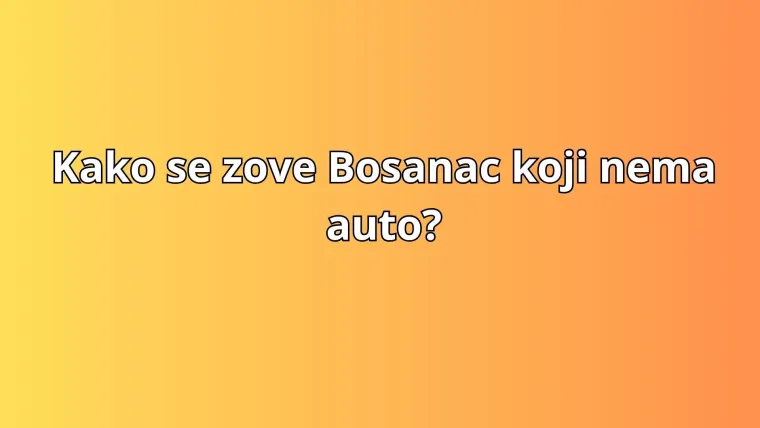 Ovo su najurnebesnije bosanske fore koje kruže internetom: &Scaron;kicnite ih i nasmijte se do suza