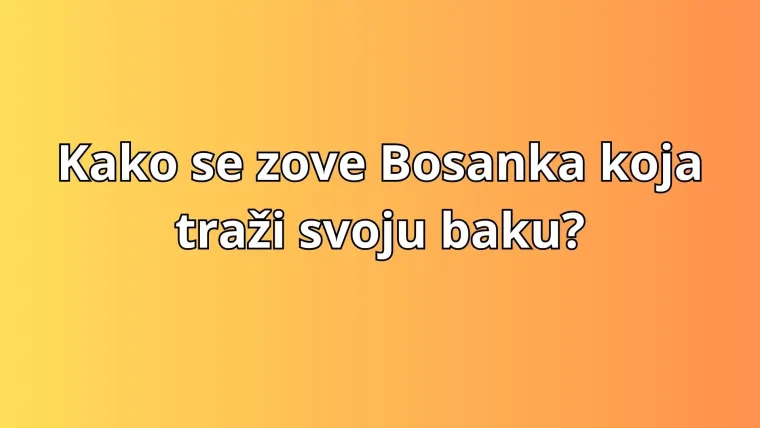 Ovo su najurnebesnije bosanske fore koje kruže internetom: &Scaron;kicnite ih i nasmijte se do suza
