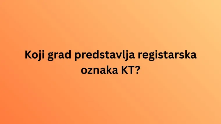 Zna&scaron; li kojem gradu pripadaju ove registarske oznake? Ovaj kviz bi te mogao dobro namučiti
