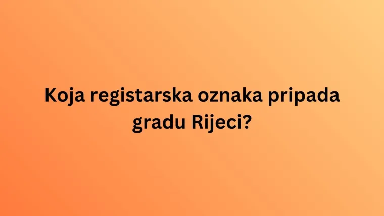 Zna&scaron; li kojem gradu pripadaju ove registarske oznake? Ovaj kviz bi te mogao dobro namučiti
