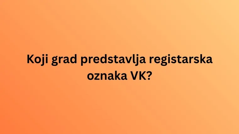 Zna&scaron; li kojem gradu pripadaju ove registarske oznake? Ovaj kviz bi te mogao dobro namučiti