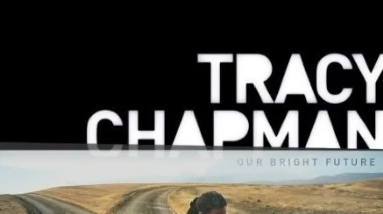 TRACY CHAPMAN - Our Bright Future
