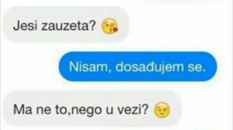 Dečko sumnja u njezinu pamet, a možda je samo pristojna