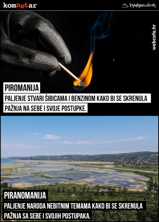 DEFINICIJA PIROMANIJE: Stvarna stvarnost VS. hrvatska stvarnost