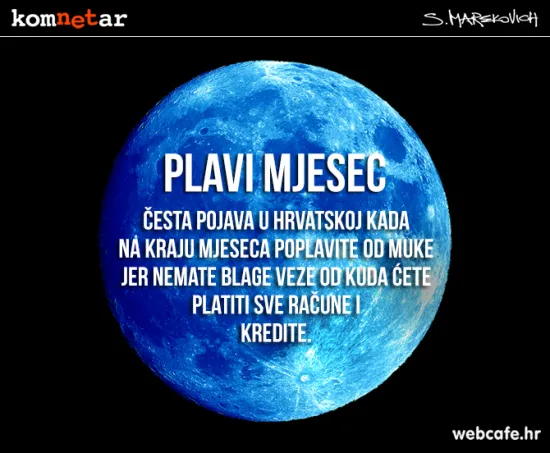 Plavi mjesec je vrlo česta pojava u Hrvata. Evo za&scaron;to