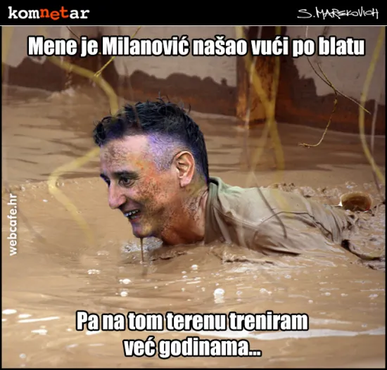 "Mene je Milanović na&scaron;ao vući po blatu..."