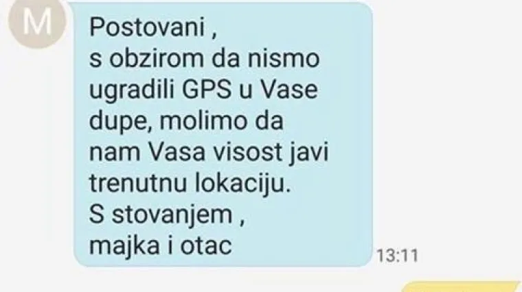 'Molimo da nam Va&scaron;a visost javi trenutnu lokaciju'