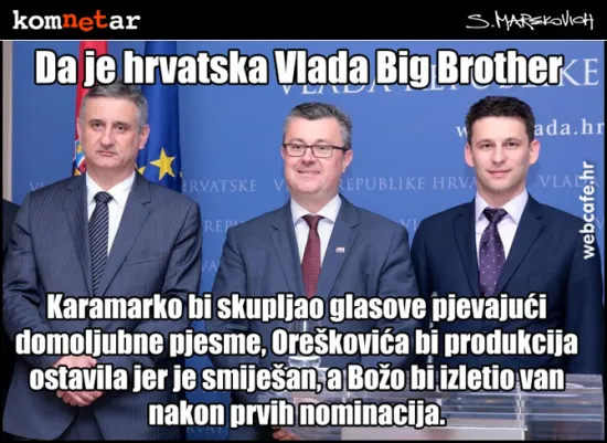 Da je Vlada Big Brother...