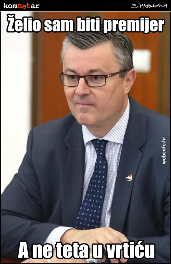 Želio sam biti premijer, a ne teta u vrtiću