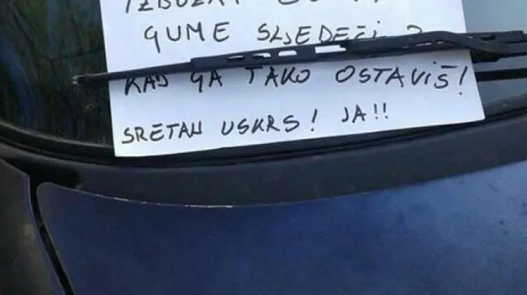 Urnebesna poruka nesavjesnom vozaču: 'Debilu! Sretan Uskrs! Ja!!'
