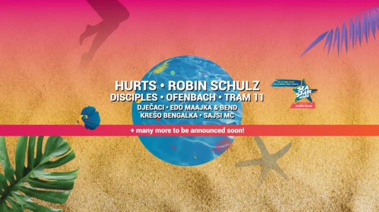 Prvih 9 imena Sea Star Festivala: dolaze Hurts, Robin Schulz, Ofenbach&hellip;