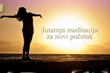 Vođena meditacija Mirjane Petković: Jutarnja meditacija za novi početak