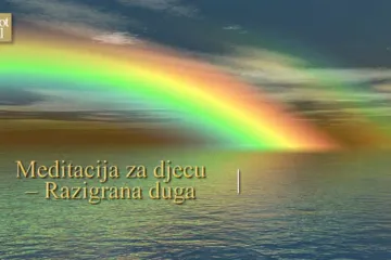 Vođena meditacija Mirjane Petković za djecu: Razigrana duga