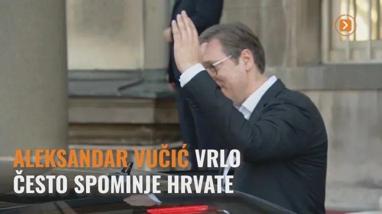 Vučić često spominje Hrvate: Pogledajte najzanimljivije izjave srpskog predsjednika