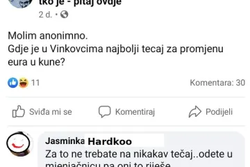 Pitao gdje je u Vinkovcima najbolji tečaj za promjenu eura pa dobio odgovor koji će se prepričavati