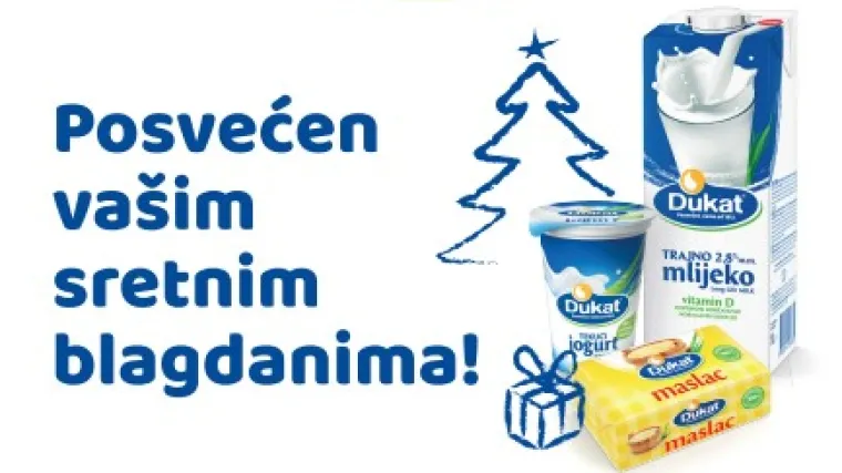 Dukat &ndash; posvećen va&scaron;im sretnim blagdanima