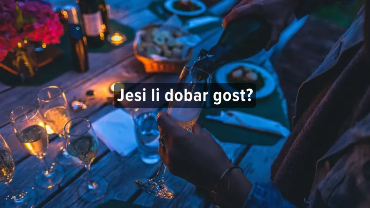 Kviz: Kakav si kao gost?