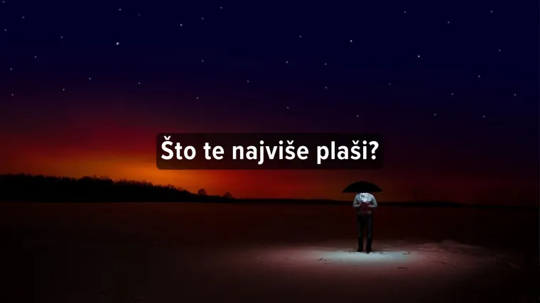 Kviz: Odgovori nam na pitanja i pogodit ćemo tvoj najveći strah!
