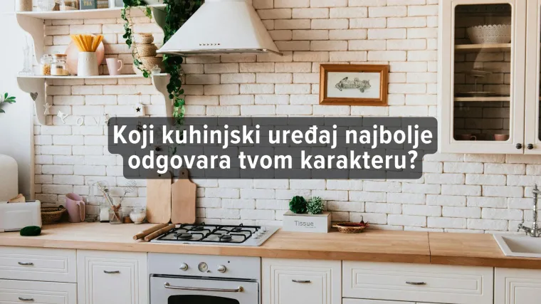 Kviz: Koji si kuhinjski aparat?
